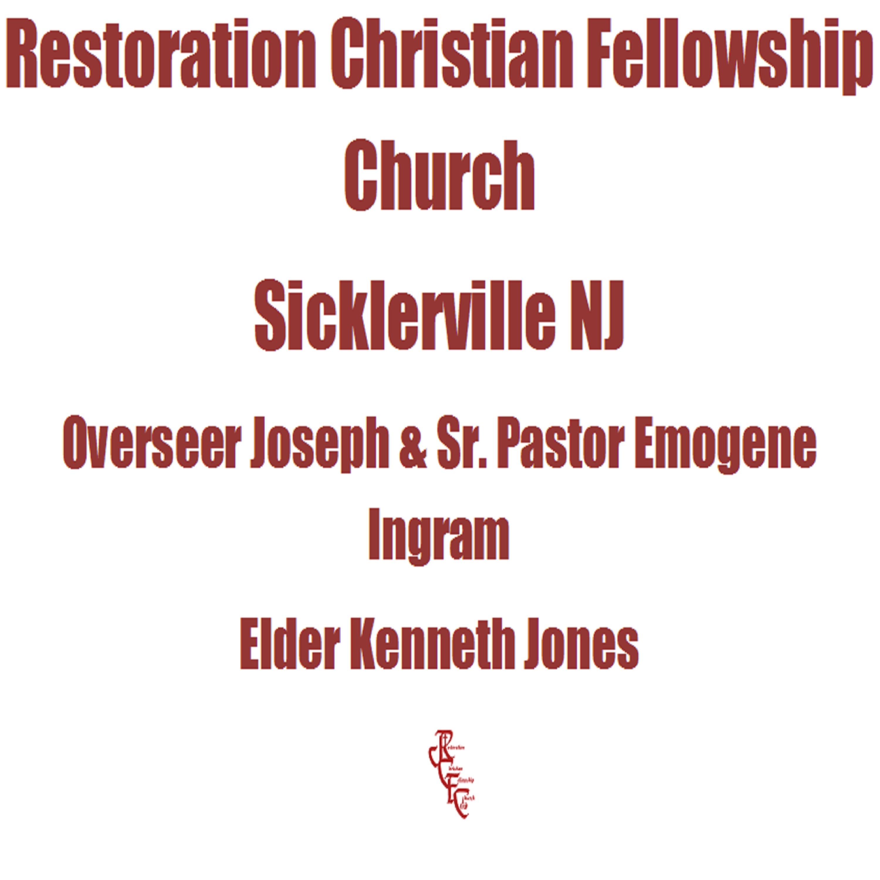 Restoration Christian Fellowship Church Sermons